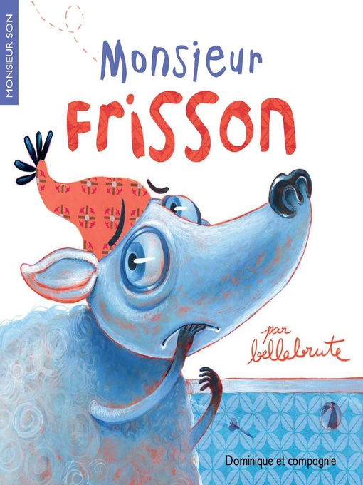 Title details for Monsieur Frisson by Bellebrute - Available